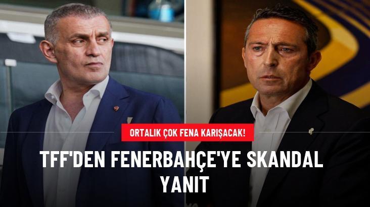 TFF’den Fenerbahçe’ye skandal yanıt