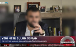 Yeni nesil ‘Sülün Osman’: Çiçekçiyle başladı, dolandırmadığı kimse kalmadı!